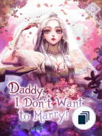 Daddy, I Don’t Want to Marry