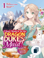I Don't Want to Be the Dragon Duke's Maid! Serving My Ex-Fiancé from My Past Life