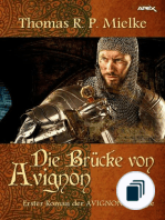 Die AVIGNON-Trilogie