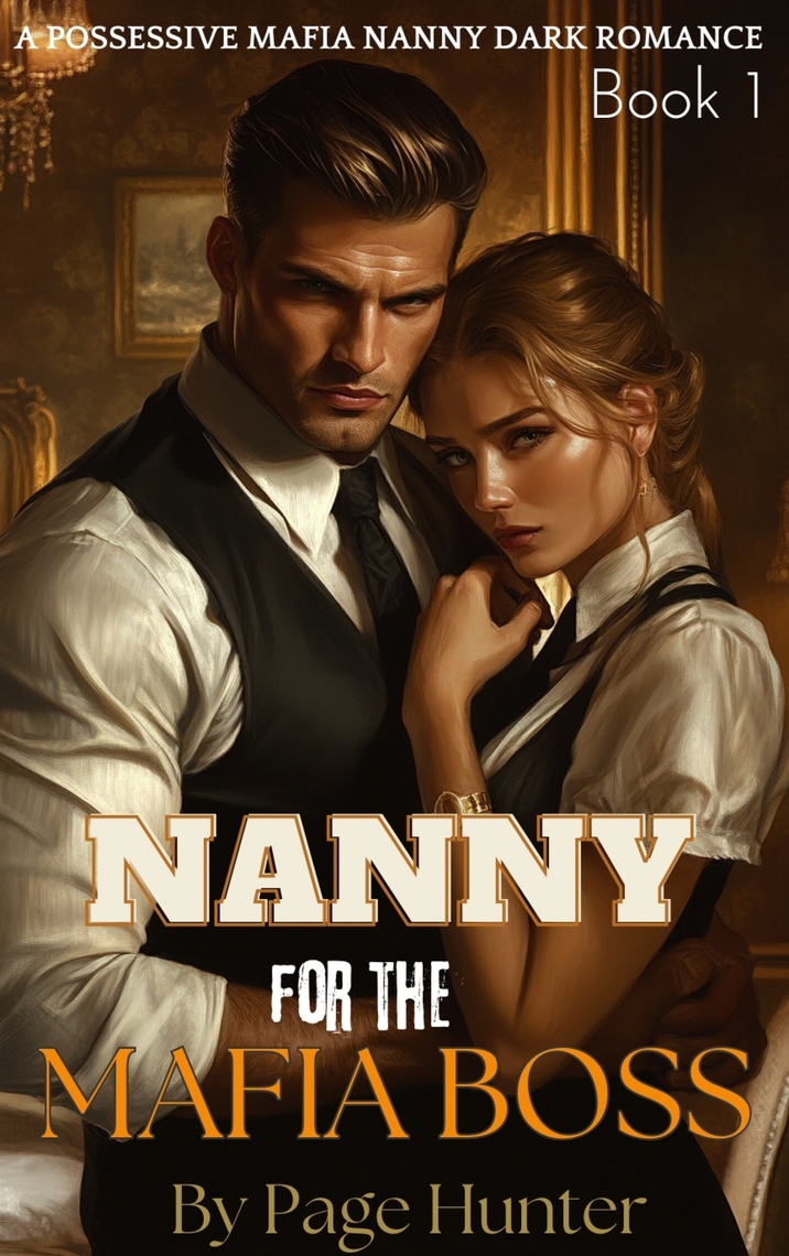 A Possessive Mafia Nanny Dark Romance Series by Page Hunter - ebook ...