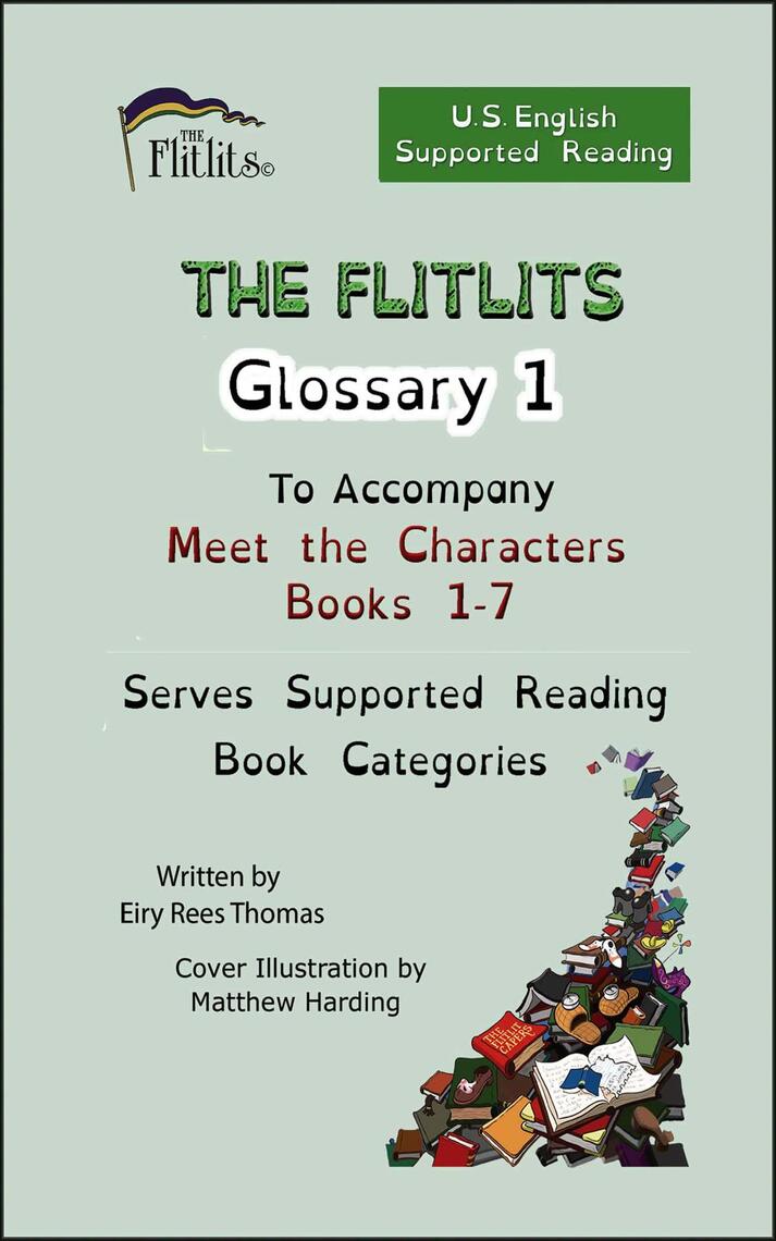 THE FLITLITS/ Glossaries/ To Accompany All Supported Reading Book ...