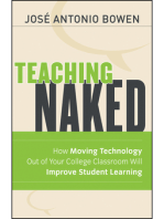 Teaching Naked: How Moving Technology Out of Your College Classroom Will Improve Student Learning
