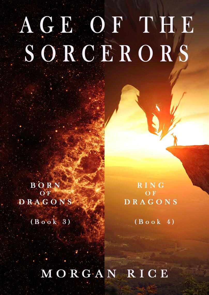 Age of the Sorcerers: Born of Dragons (#3) and Ring of Dragons (#4) by ...