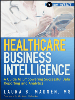 Healthcare Business Intelligence: A Guide to Empowering Successful Data Reporting and Analytics