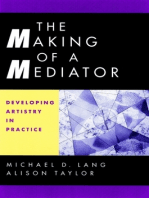 The Making of a Mediator: Developing Artistry in Practice