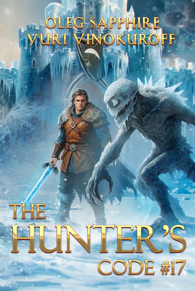 The Hunter’s Code: Book 17: A Portal Progression Fantasy Series by Oleg ...