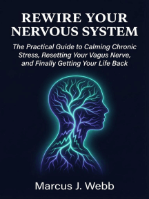 Rewire Your Nervous System by Marcus J. Webb (Ebook) - Read free for 30 ...