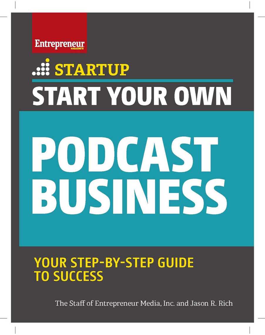 Start Your Own Podcast Business by The Staff of Entrepreneur Media, Inc ...