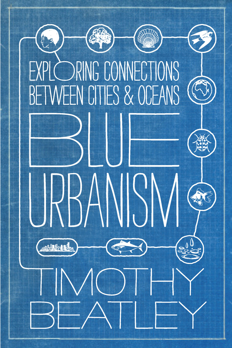 Blue Urbanism by Timothy Beatley (Ebook) - Read free for 30 days