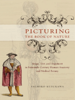 Picturing the Book of Nature: Image, Text, and Argument in Sixteenth-Century Human Anatomy and Medical Botany