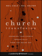 Church Transfusion: Changing Your Church Organically--From the Inside Out