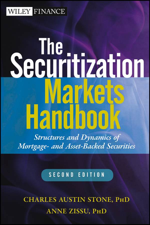 The Securitization Markets Handbook by Charles Austin Stone, Anne Zissu ...