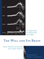 The Will and its Brain: An Appraisal of Reasoned Free Will