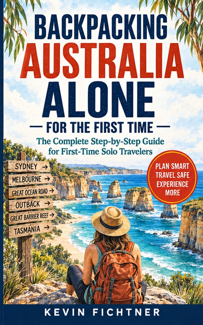 Backpacking Australia Alone for the First Time by Kevin Fichtner (Ebook ...