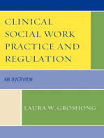 Clinical Social Work Practice and Regulation: An Overview