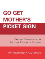 Go Get Mother's Picket Sign