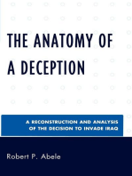 The Anatomy of a Deception: A Reconstruction and Analysis of the Decision to Invade Iraq