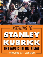 Listening to Stanley Kubrick: The Music in His Films