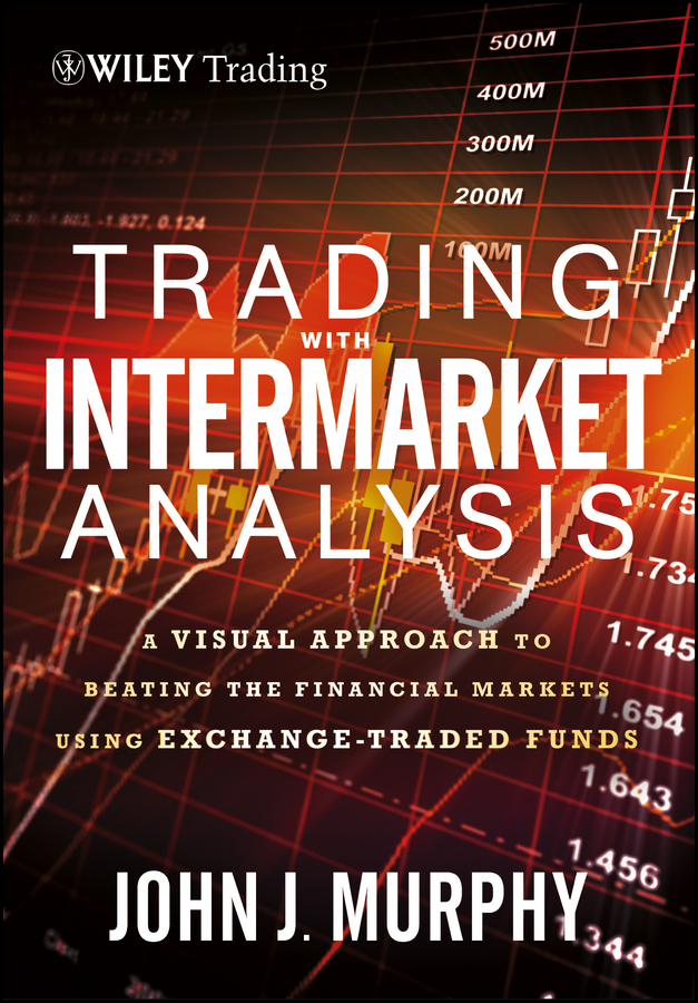 Trading With Intermarket Analysis By John J Murphy Book Read Online