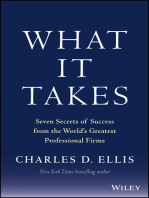 What It Takes: Seven Secrets of Success from the World's Greatest Professional Firms