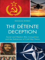 The Détente Deception: Soviet and Western bloc Competition and the Subversion of Cold War Peace