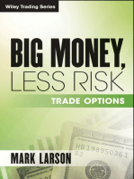 Big Money, Less Risk: Trade Options