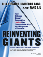 Reinventing Giants: How Chinese Global Competitor Haier Has Changed the Way Big Companies Transform