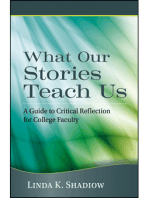 What Our Stories Teach Us: A Guide to Critical Reflection for College Faculty