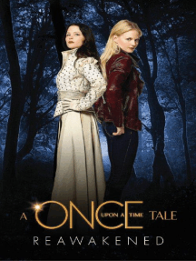 Reawakened - A Once Upon A Time Tale