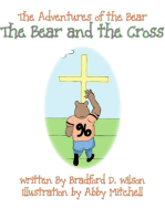 The Adventures of the Bear: The Bear and the Cross
