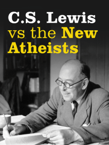 C. S. Lewis vs the New Atheists Sample Chapter