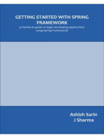 Getting started with Spring Framework: A Hands-on Guide to Begin Developing Applications Using Spring Framework