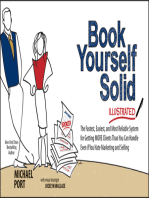 Book Yourself Solid Illustrated: The Fastest, Easiest, and Most Reliable System for Getting More Clients Than You Can Handle Even if You Hate Marketing and Selling