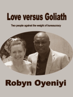Love Versus Goliath: Two People  Against the Weight of Bureaucracy