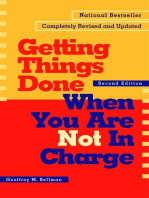 Getting Things Done When You Are Not in Charge