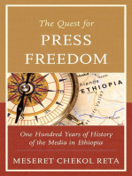 The Quest for Press Freedom: One Hundred Years of History of the Media in Ethiopia