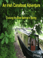 An Irish Canalboat Adventure.: Cruising the River Barrow on a Narrow Boat in Spring.