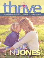 Thrive: Growing Through Life's Greatest Challenges