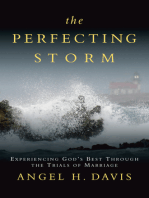 The Perfecting Storm: Experiencing God's Best Through the Trials of Marriage