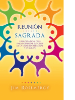 Reunión sagrada: Una guía de 40 días para fomenter el poder de la oración personal  y en gru