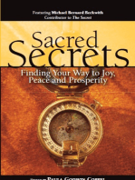 Sacred Secrets: Finding Your Way to Joy, Peace and Prosperity