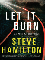 Let It Burn; An Alex McKnight Novel
