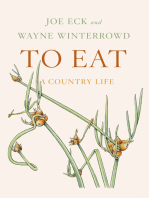 To Eat; A Country Life