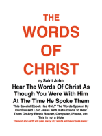 THE WORDS OF CHRIST By St JOHN: Hear the words of Christ