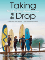Taking the Drop: Life is for Living, Whatever Your Age