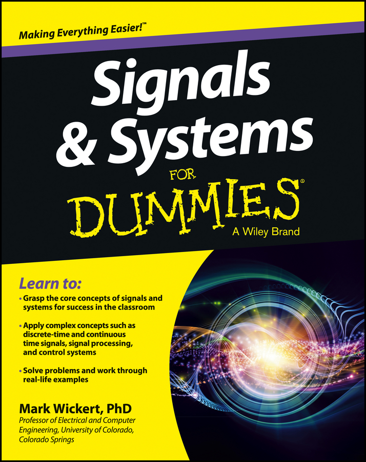 Signals and Systems For Dummies by Mark Wickert (Ebook) - Read 
