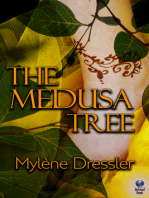 The Medusa Tree
