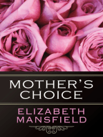 Mother's Choice