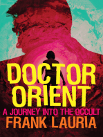 Doctor Orient: A Journey Into the Occult