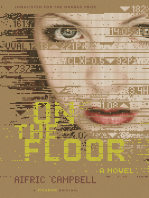 On the Floor; A Novel